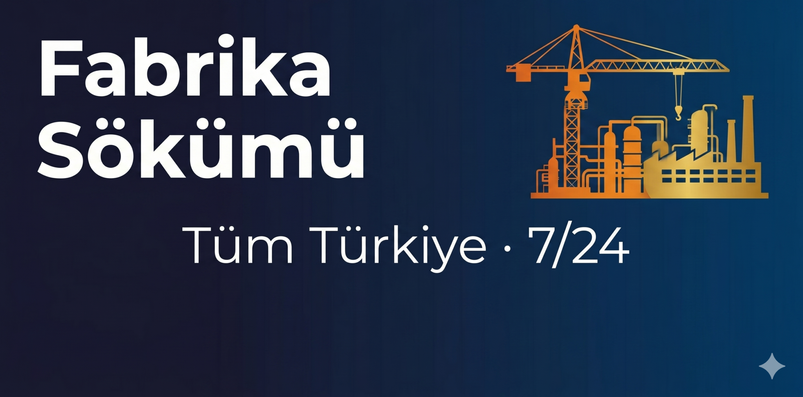 Fabrika Sökümü Yapan Firmalar